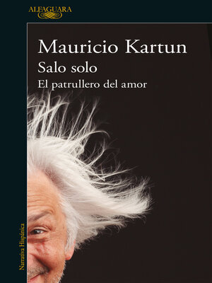 cover image of Salo Solo. El patrullero del amor